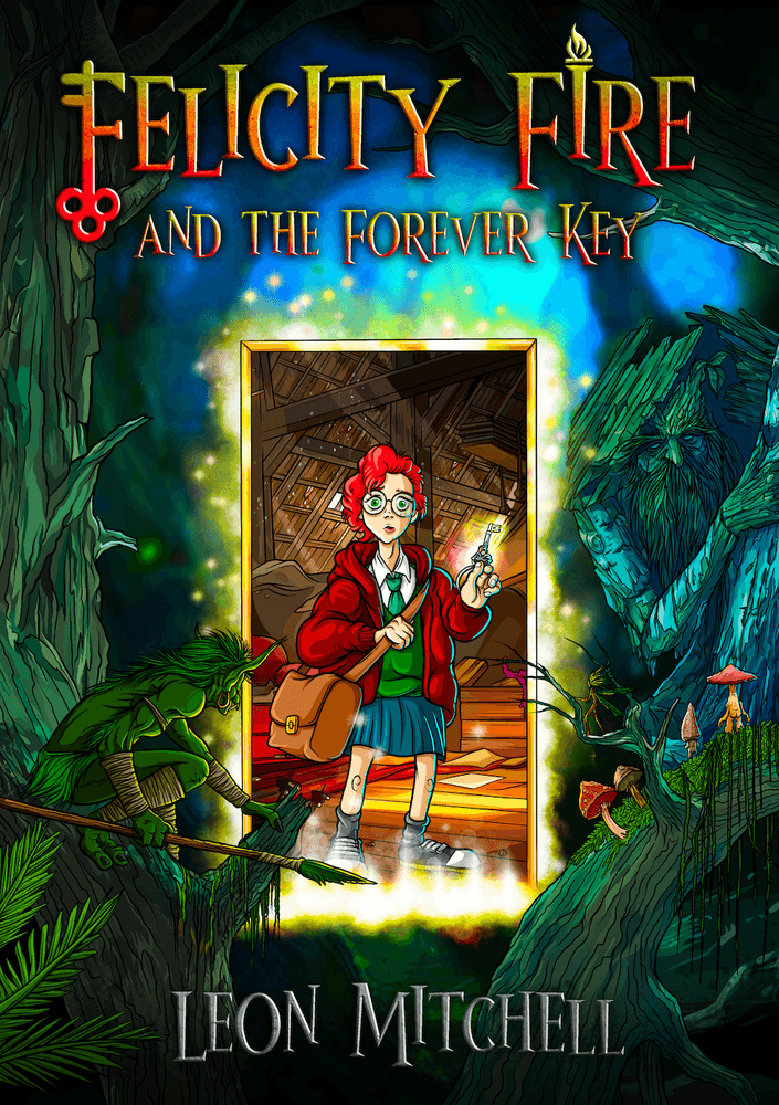 Felicity Fire and the Forever Key cover