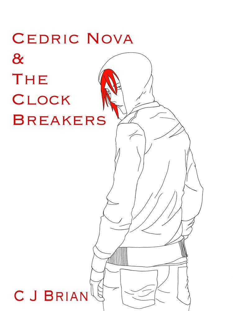 Cedric Nova & the Clock Breakers cover