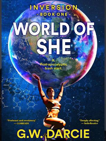 World of She:
A post-apocalyptic fresh start. cover