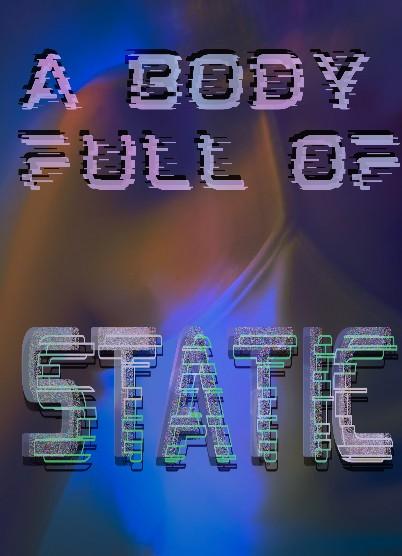 A Body Full Of Static cover