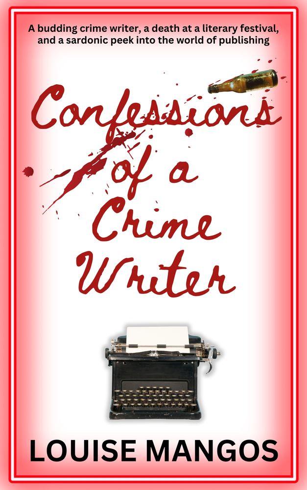 Confessions of a Crime Writer cover