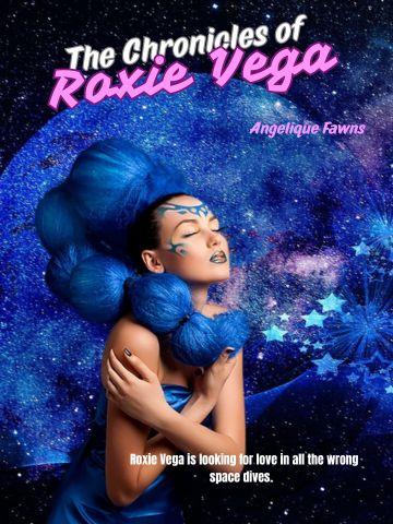 The Chronicles of Roxie Vega: Rocket to Love cover