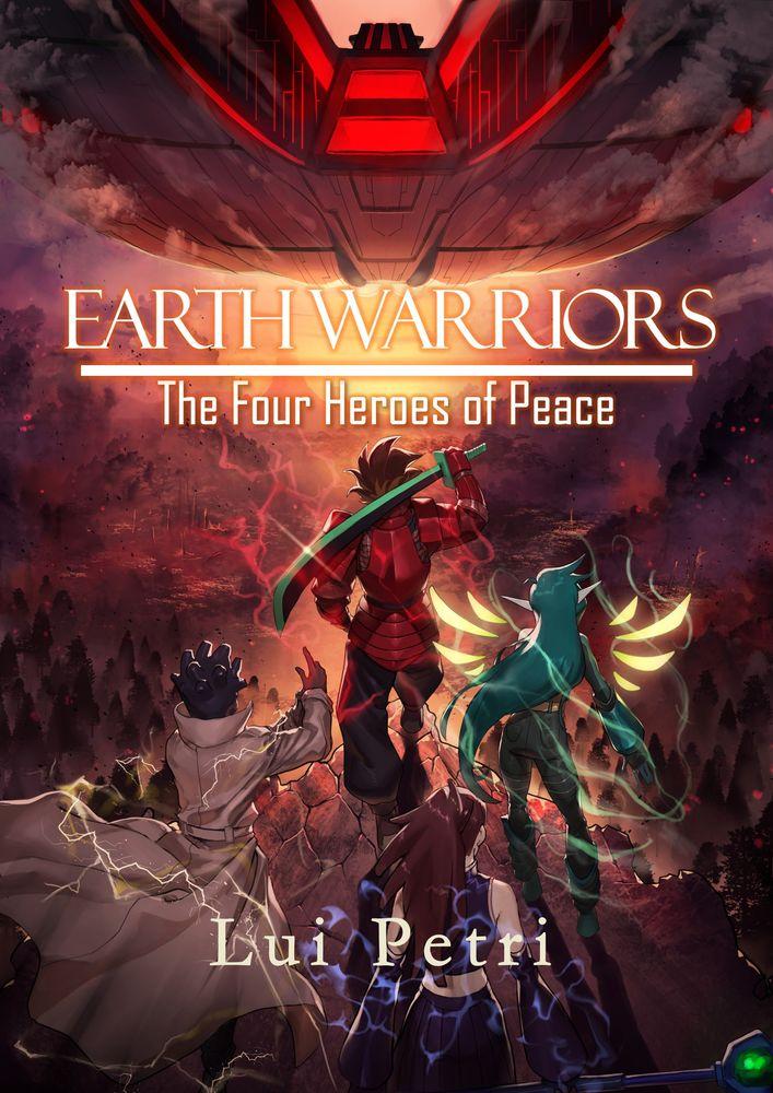 Earth Warriors: The Four Heroes of Peace cover