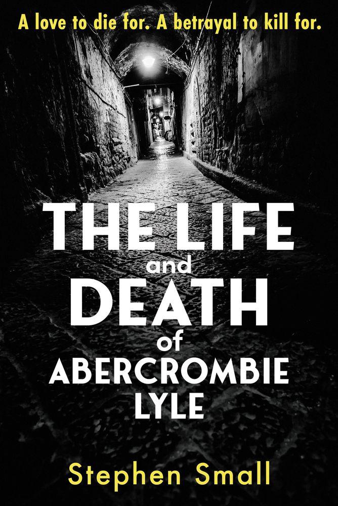 The Life and Death of Abercrombie Lyle cover