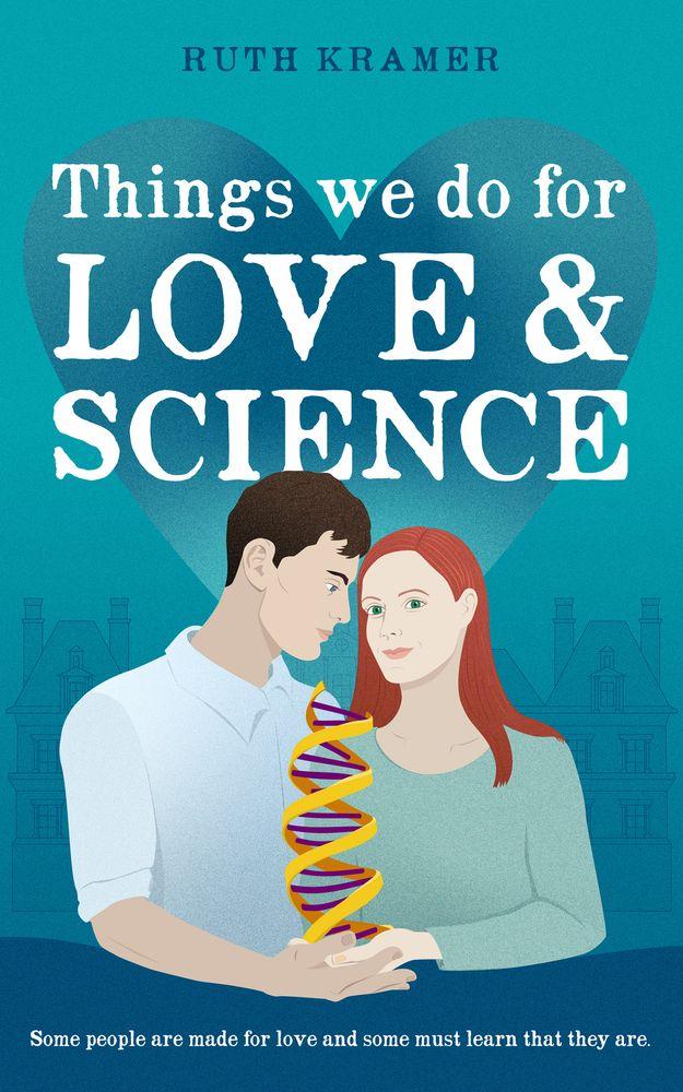 Things We Do for Love and Science cover