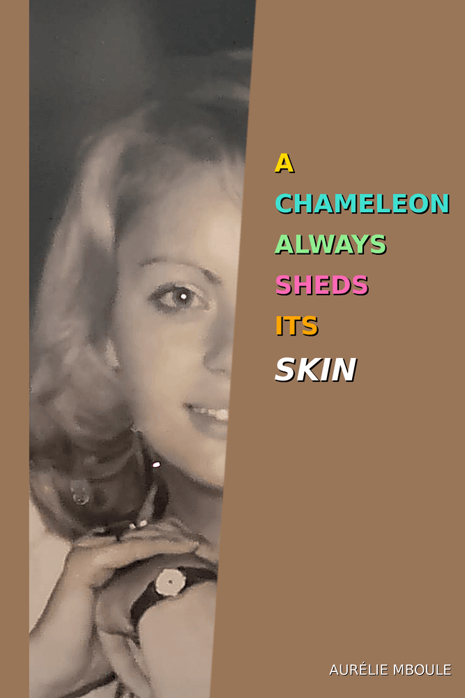 A Chameleon Always Sheds Its Skin cover