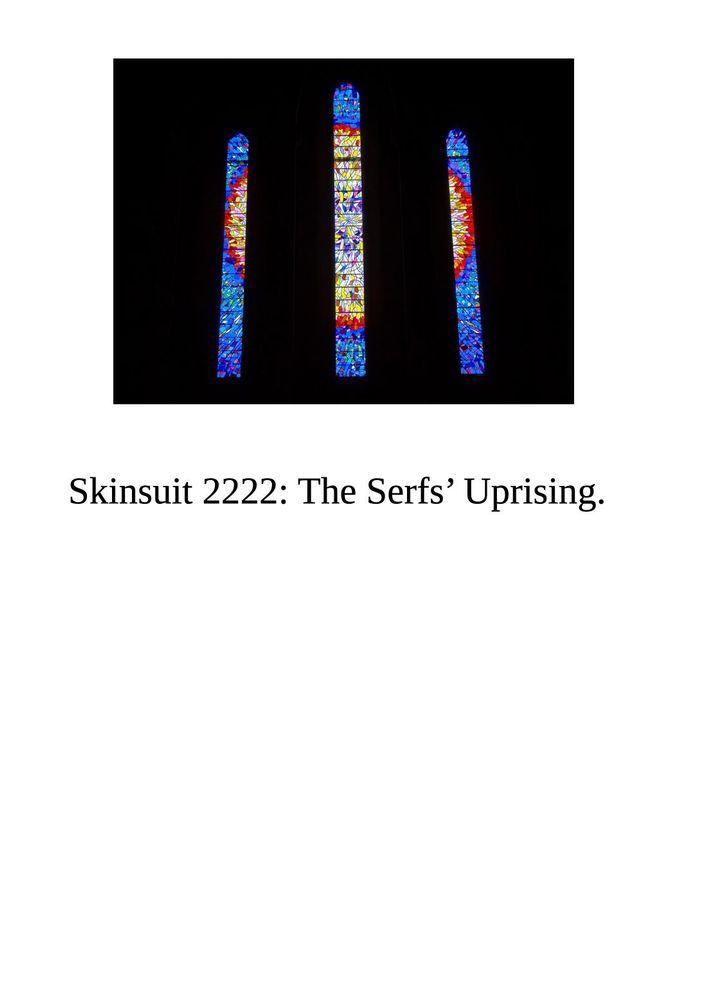 Skinsuit 2222: The Serfs Uprising. cover