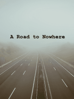 A Road to Nowhere cover