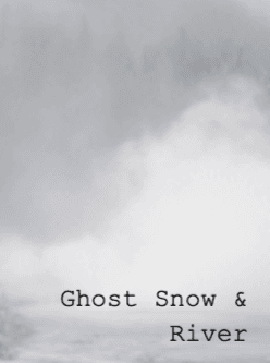 Ghost Snow & River cover