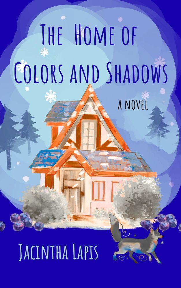 The Home of Colors and Shadows cover