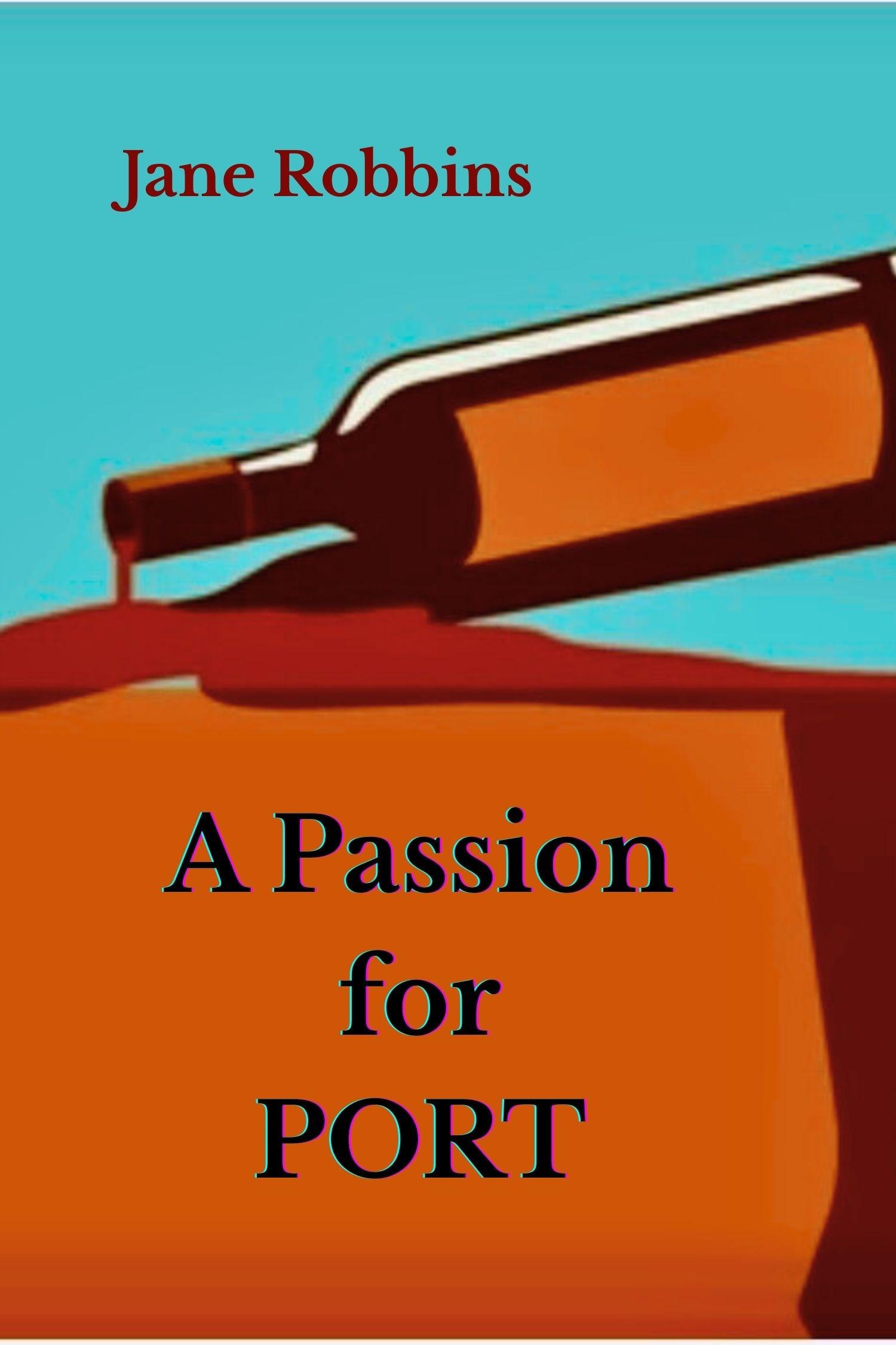 A Passion for Port cover