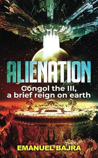 Alienation - Gongol the III a brief reign on earth cover