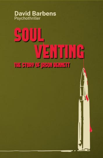 Soul Venting - The Story of Jason Bennett cover