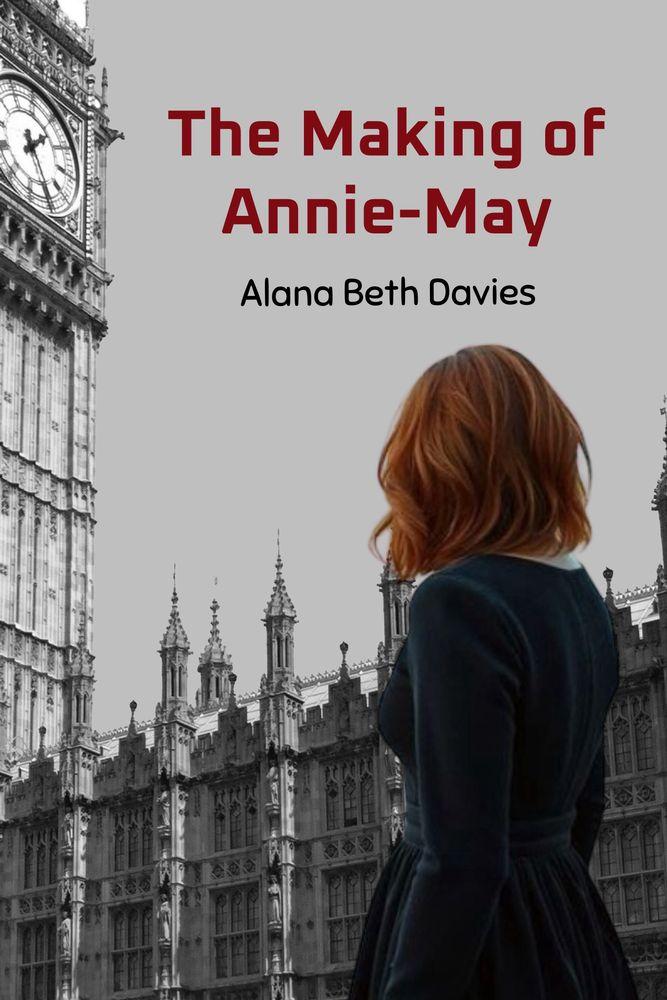 The Making of Annie-May cover