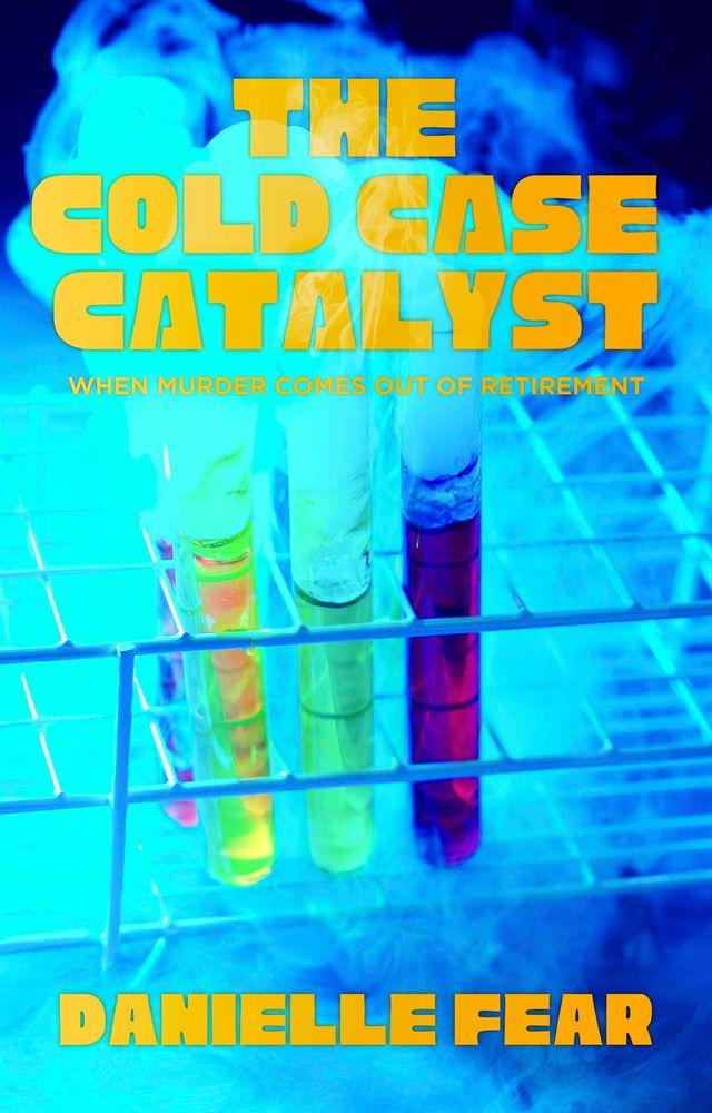 The Cold Case Catalyst cover