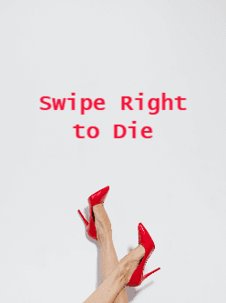 Swipe Right to Die cover