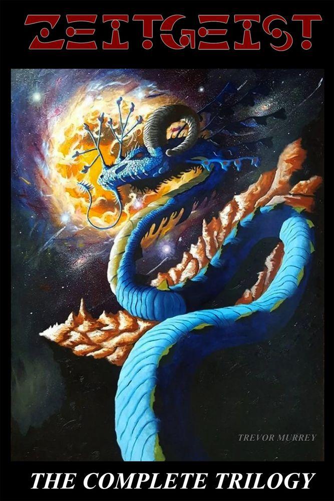 Zeitgeist: The Complete Trilogy cover