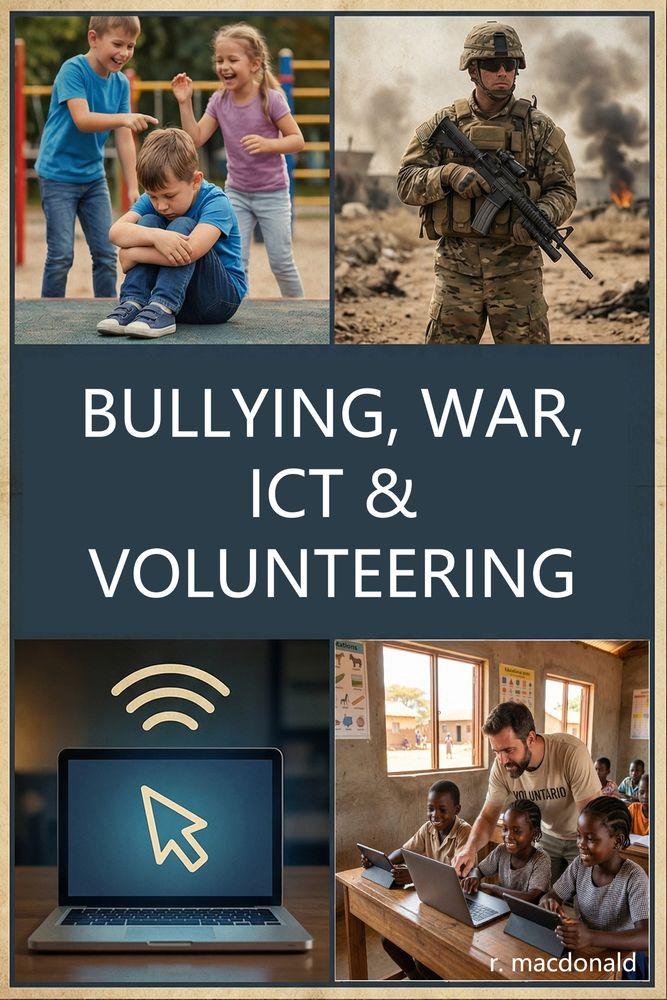 Bullying, War, ICT & Volunteering cover