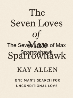 The Seven Loves of Max Sparrowhawk cover