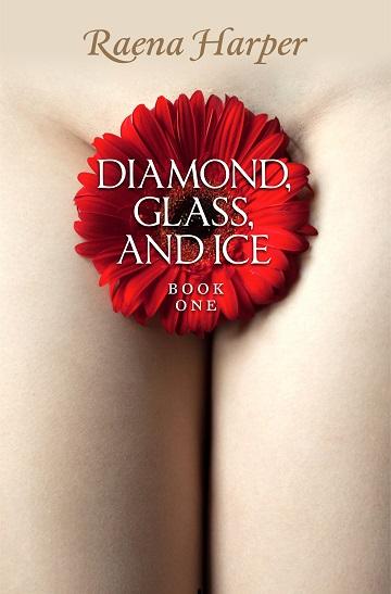 Diamond, Glass, and Ice, Book 1 cover