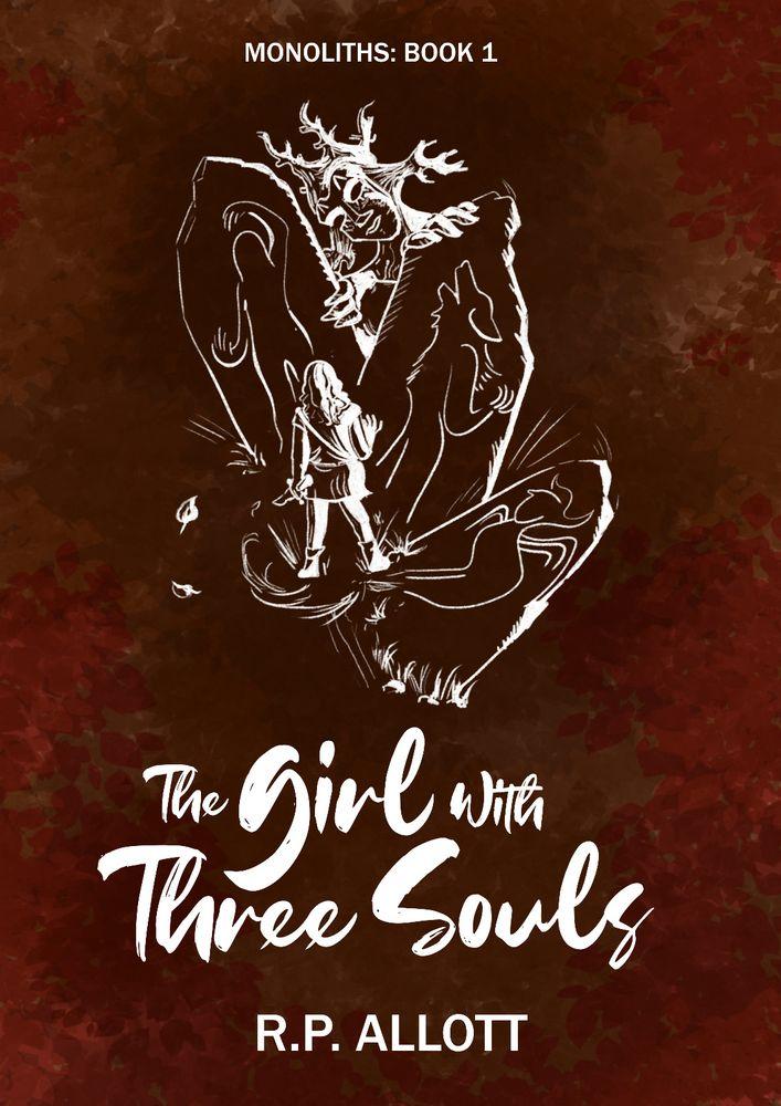 Monoliths: The Girl with Three Souls cover