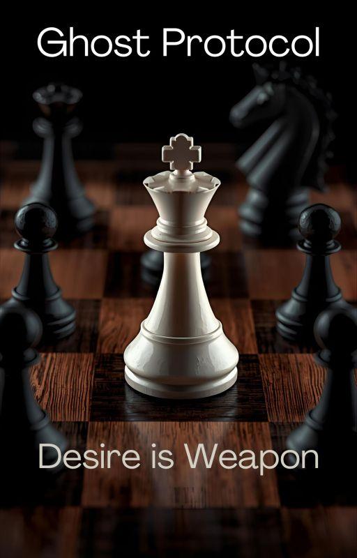 Ghost Protocol:
Desire Is Weapon
Book One cover