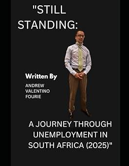 still standing ,the journey of unemployment in South Africa in 2025 cover