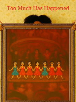 Too Much Has Happened cover
