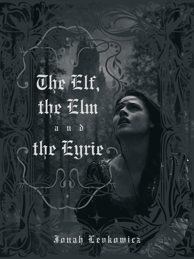 The Elf, the Elm, and the Eyrie cover