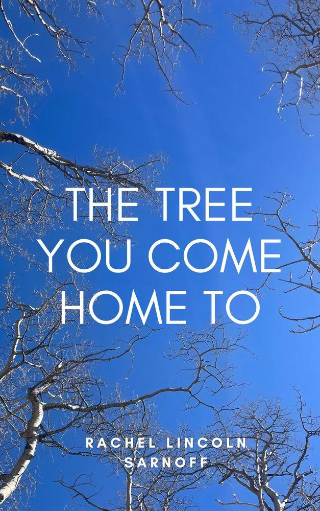 The Tree You Come Home To cover