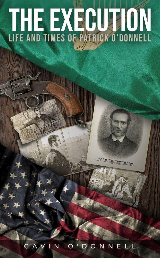 The Execution, Life and Times of Patrick O'Donnell cover