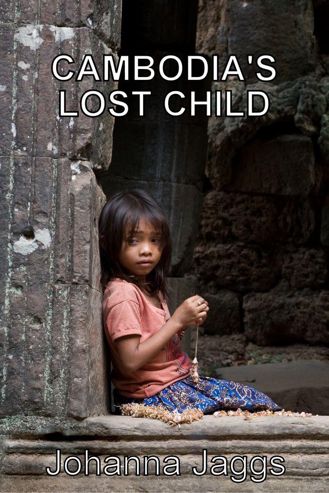 CAMBODIA'S LOST CHILD cover