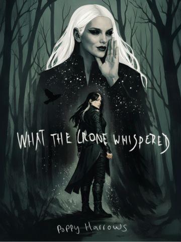 What the crone whispered. cover